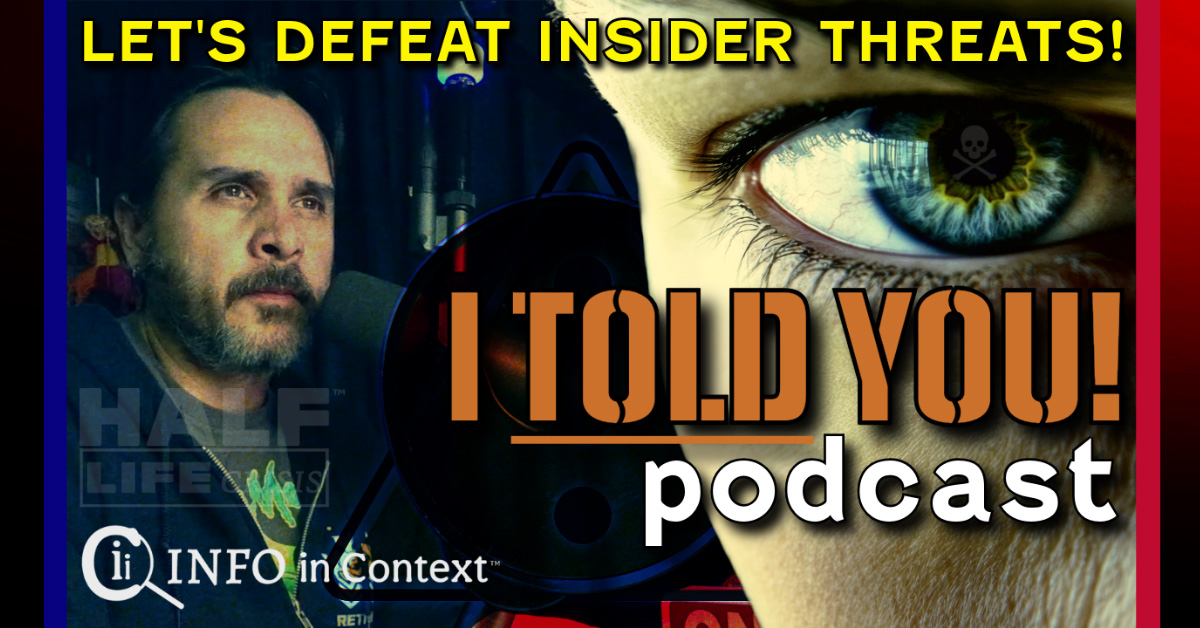 S2 E1 Defeat insider threats I TOLD YOU Podcast